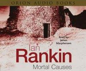 Mortal Causes - CD by Ian Rankin