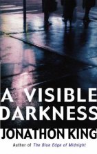 A Visible Darkness