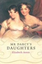 Mr Darcys Daughters