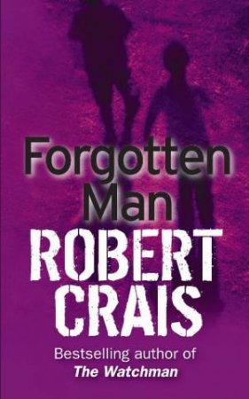 The Forgotten Man by Robert Crais