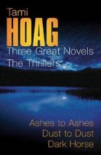 Tami Hoag Three Great Novels The Thrillers