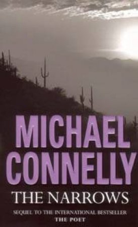 The Narrows by Michael Connelly