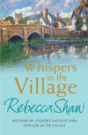 Whispers In The Village by Rebecca Shaw