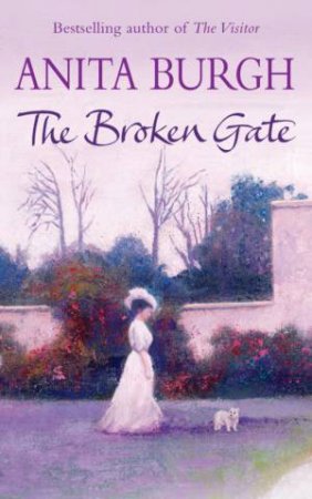 The Broken Gate by Anita Burgh