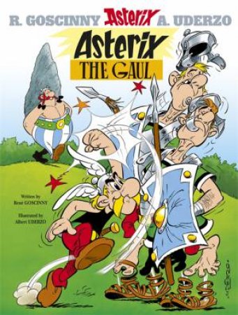 Asterix The Gaul by R Goscinny & A Uderzo