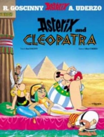 Asterix And Cleopatra by R Goscinny & A Uderzo