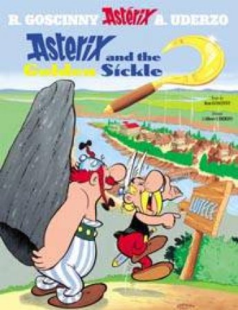 Asterix And The Golden Sickle by R Goscinny & A Uderzo