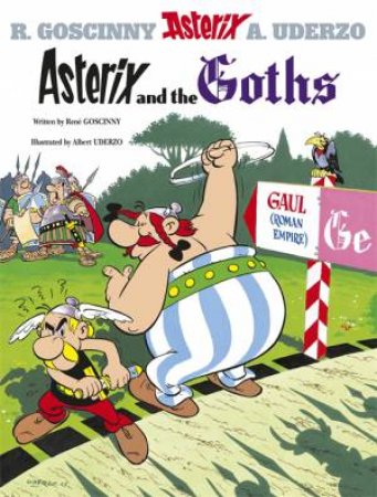 Asterix And The Goths by R Goscinny & A Uderzo