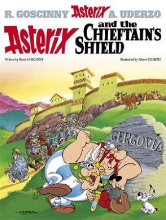 Asterix And The Chieftain's Shield by Goscinny R Uderzo