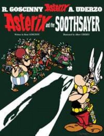 Asterix And The Soothsayer by R Goscinny & A Uderzo
