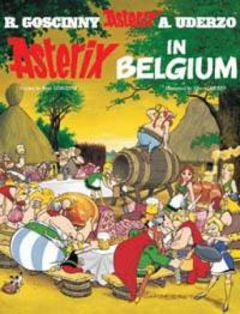 Asterix In Belgium by Rene Goscinny & Albert Uderzo