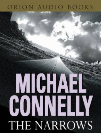 The Narrows by Michael Connelly