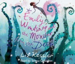 Emily Windsnap And The Monster From The Deep (3xcd) by Liz Kessler