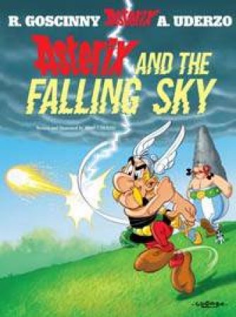 Asterix And The Falling Sky by Rene Goscinny