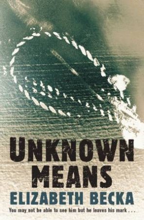 Unknown Means by Elizabeth Becka