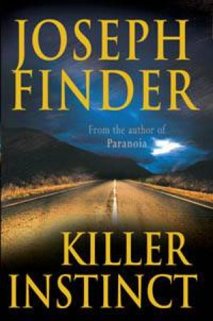 Killer Instinct by Joseph Finder