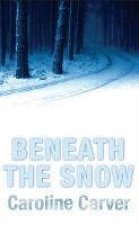 Beneath The Snow
