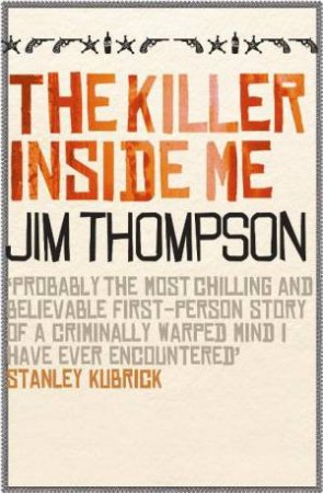 The Killer Inside Me by Jim Thompson
