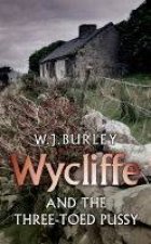 Wycliffe And The ThreeToed Pussy