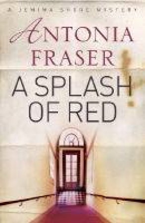 A Splash Of Red by Antonia Fraser