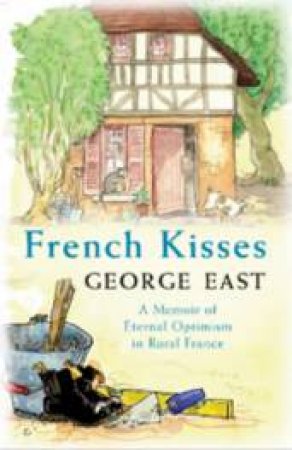 French Kisses by George East