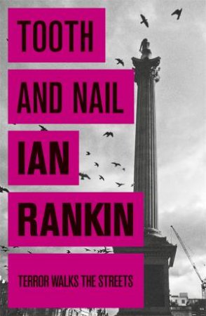 Tooth And Nail by Ian Rankin