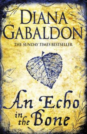 An Echo In The Bone by Diana Gabaldon