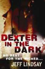 Dexter In The Dark