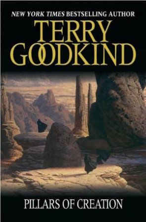 The Pillars Of Creation by Terry Goodkind