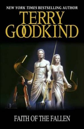 Faith Of The Fallen by Terry Goodkind