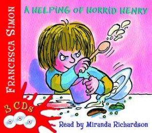A Helping Of Horrid Henry 3-in-1 (CD) by Francesca Simon