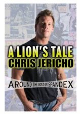 A Lions Tale Around The World In Spandex