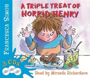 Triple Treat of Horrid Henry 3-in-1 (CD) by Francesca Simon