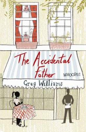 Accidental Father by Greg Williams