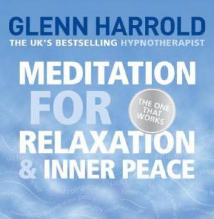Meditation for Relaxation and Inner Peace 1XCD by Glenn Harrold