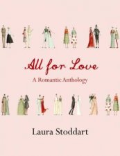 All For Love A Romantic Anthology