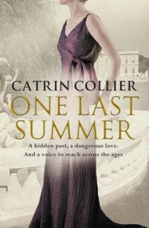 One Last Summer by Catrin Collier