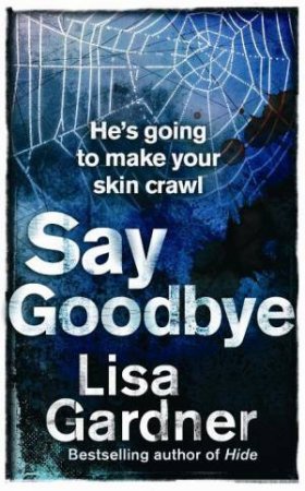 Say Goodbye by Lisa Gardner