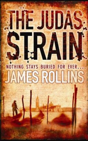 Judas Strain by James Rollins