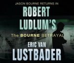 Robert Ludlums The Bourne Betrayal 5XCD