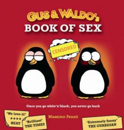 Gus and Waldo's Book of Sex by Massimo Fenati