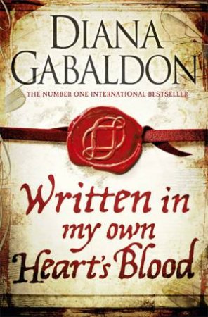 Written In My Own Heart's Blood by Diana Gabaldon