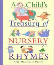 A Childs Treasury Of Nursery Rhymes