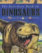 The Best Ever Book Of Dinosaurs