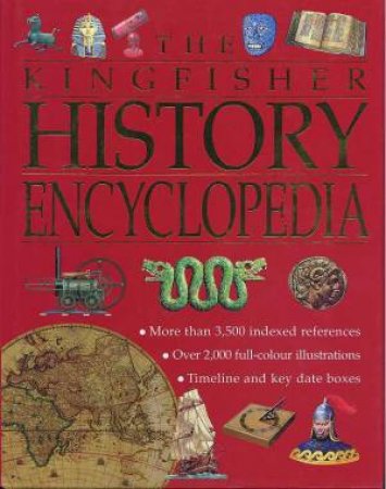 The Kingfisher History Encyclopedia by Various