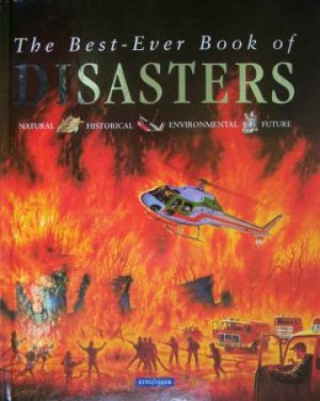The Best-Ever Book Of Disasters by Ned Halley