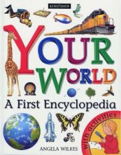 Your World A First Encyclopedia