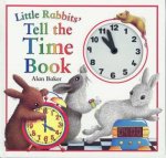 Little Rabbits Tell The Time Book