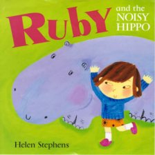 Ruby And The Noisy Hippo