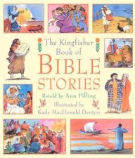 The Kingfisher Book Of Bible Stories
